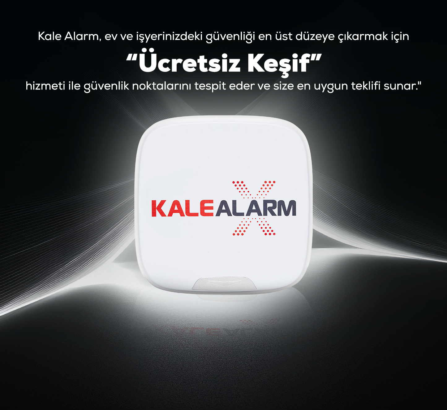 Kale Alarm İle Güvendesiniz!